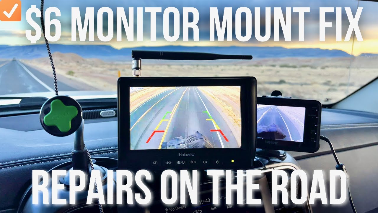$6 Cheap Monitor Mount [Repairs on the Road] - Fix Haloview Backup Display Mount