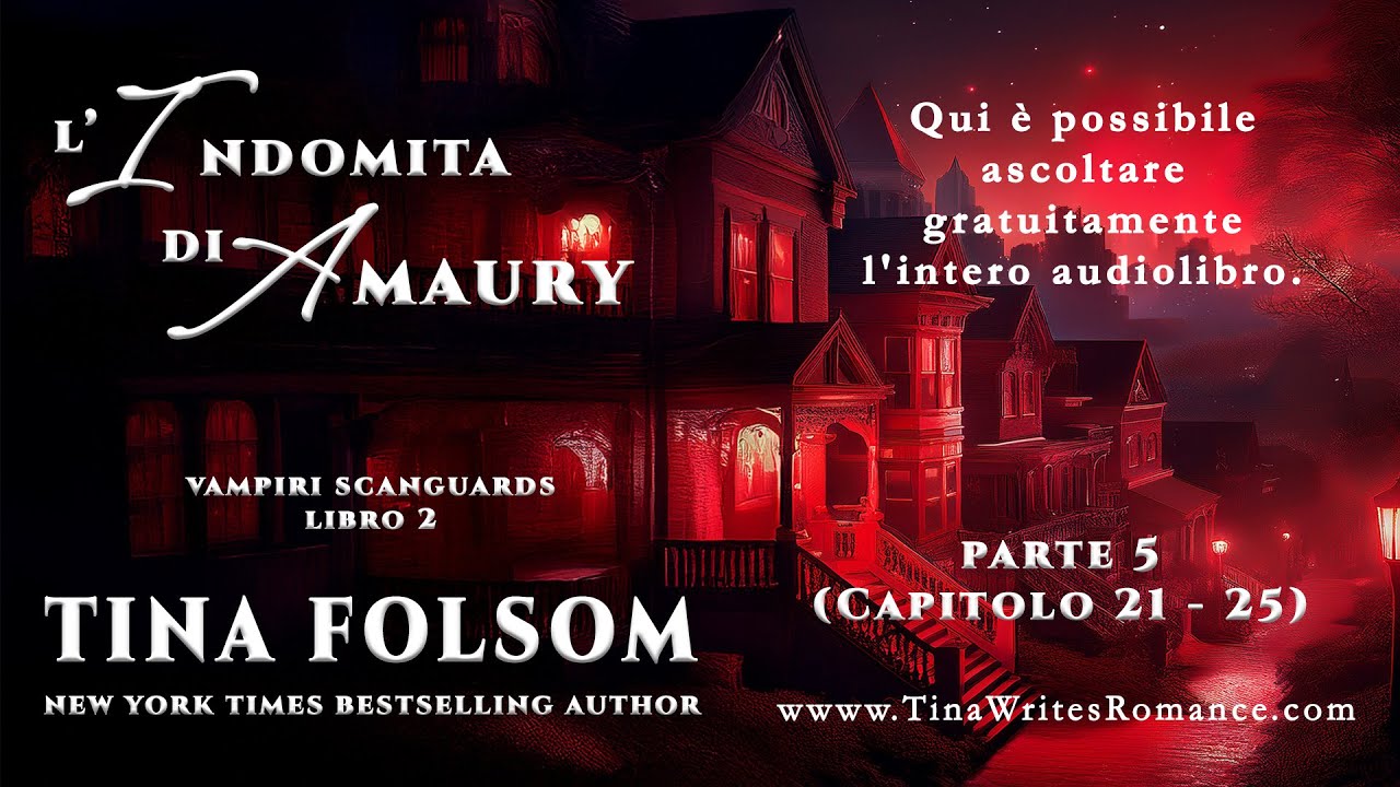 Parte 5 – L’Indomita di Amaury (Capitolo 21 – 25) (Vampiri Scanguards – Libro 2)