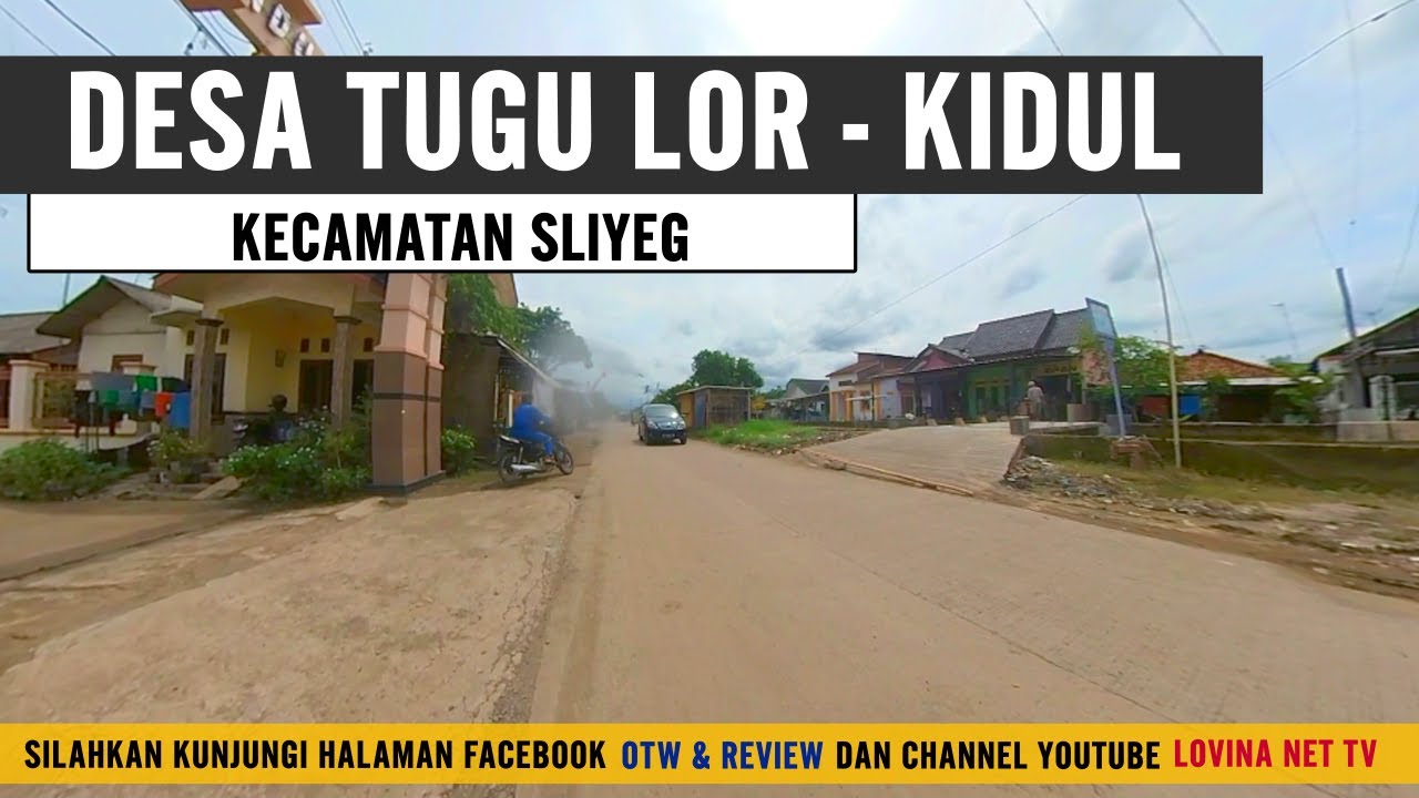 OTW : #1 Lintas Jalan Desa Tugu Kec Sliyeg