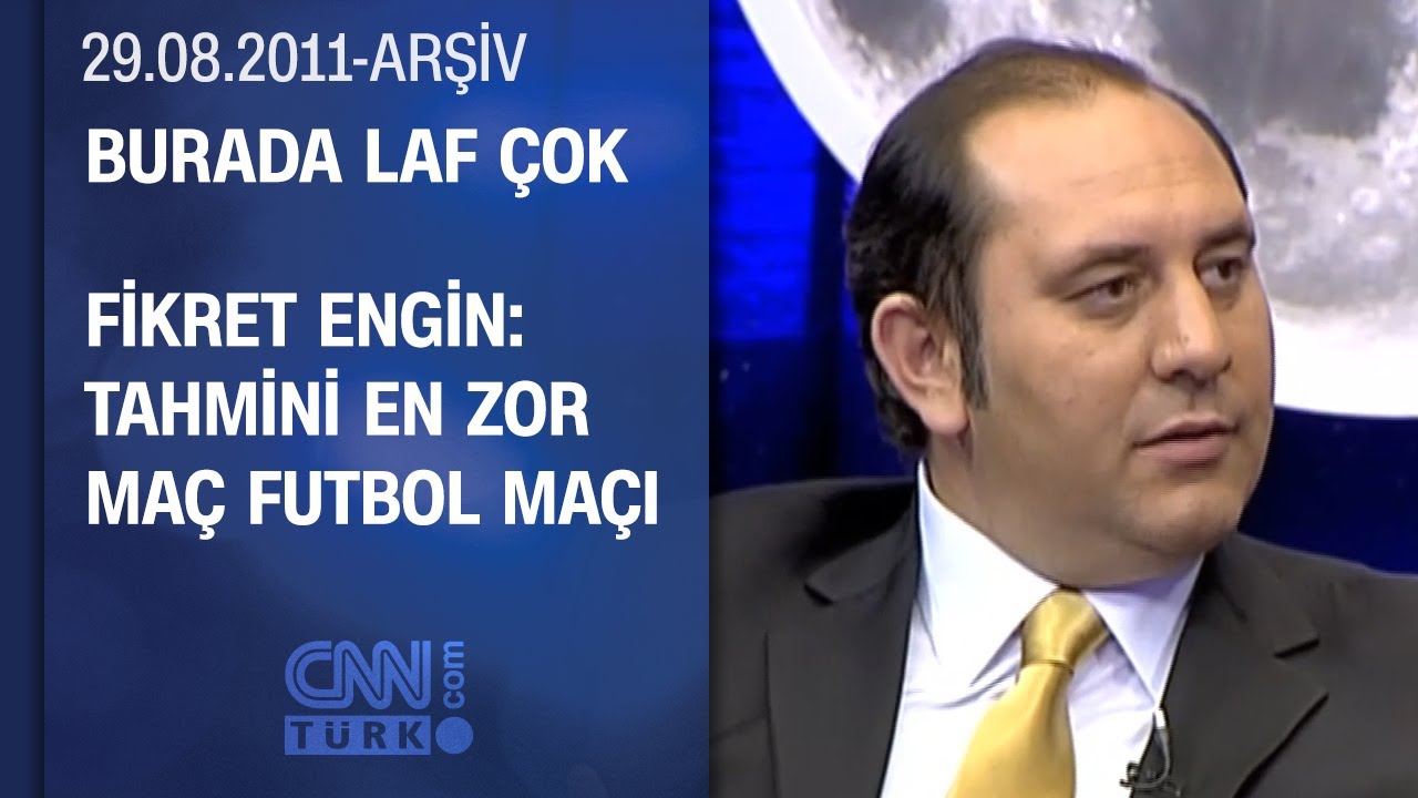 Fikret Engin: Dünyada Her Takım Şike Yapmıştır - Burada Laf Çok 29.08.2011