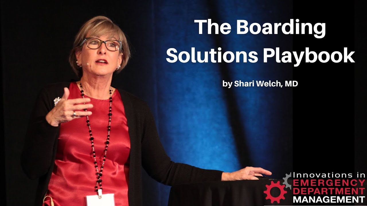 The Boarding Solutions Playbook | The Innovations in Emergency Department Management Course