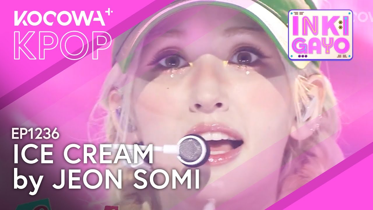 Jeon Somi - Ice Cream  | SBS Inkigayo EP1236 | KOCOWA+