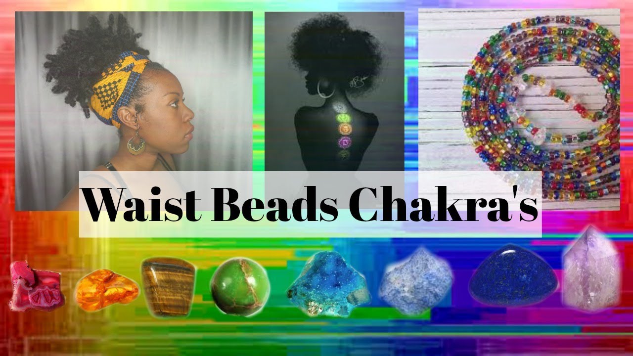 Waist Beads To Balance Your Chakra | Crystals To Use