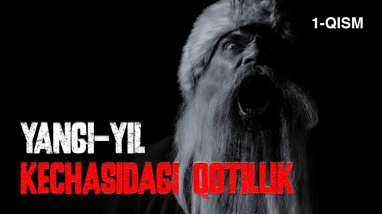 Yangi-Yil Kechasidagi Qotillik | Yangi Yil haqida Qo'rqinchli Hikoya