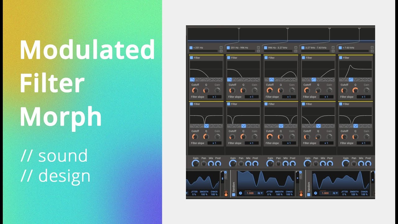 Sound Design Trick -  Mighty Morphing Filters