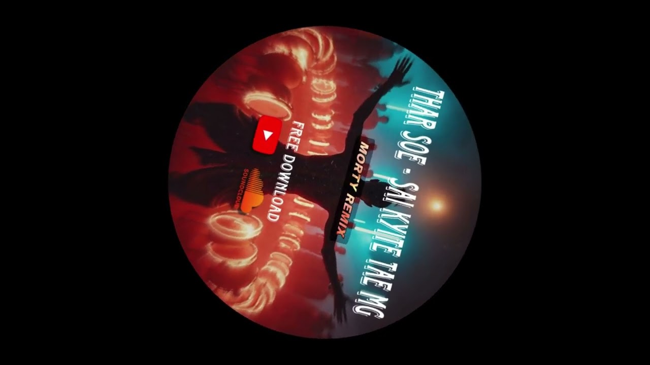 Thar Soe - Sai Kyite Tae Mg ( Morty Remix )