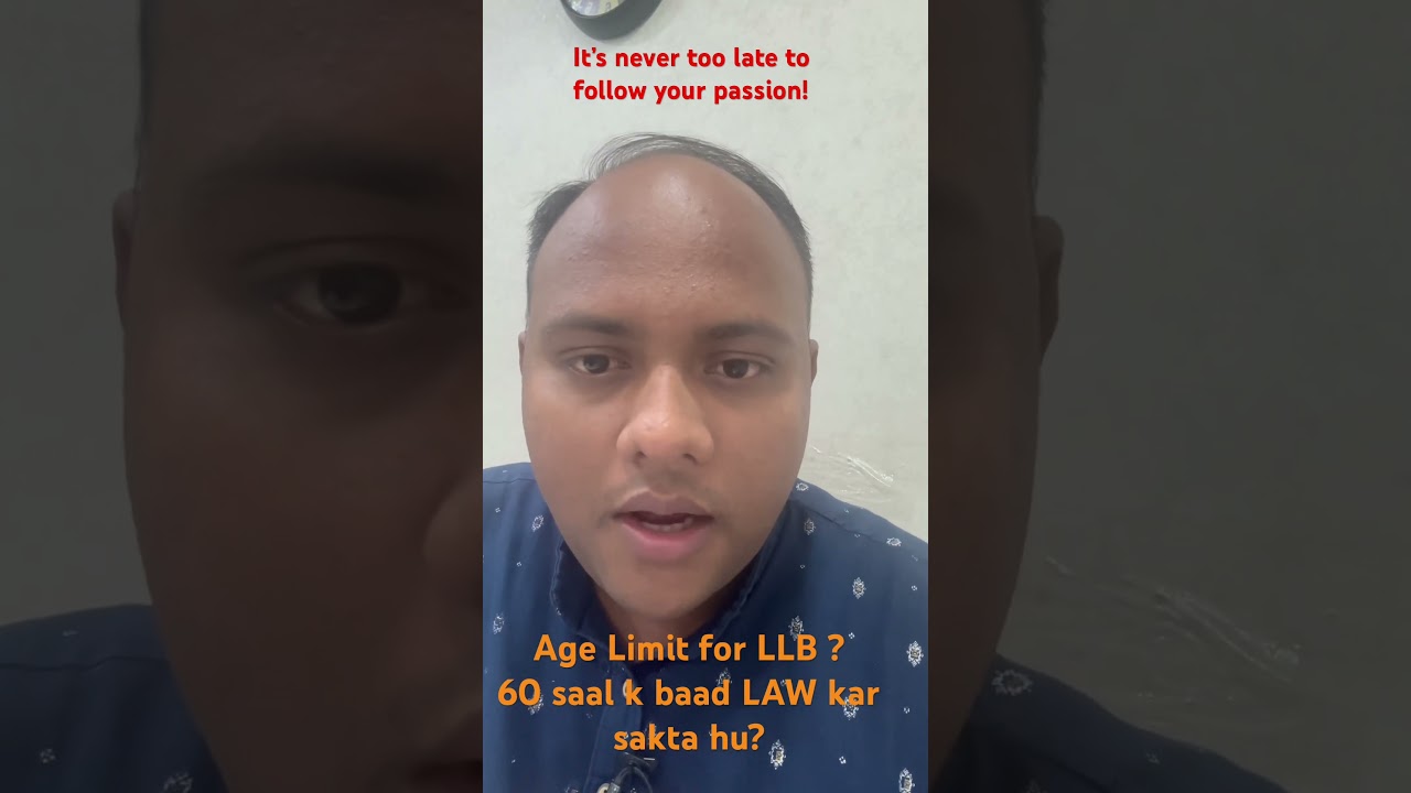 Age Limit for LLB ? Age Limit for LAW? #law #llb #beducare #llbentrance #lawentrance #clat