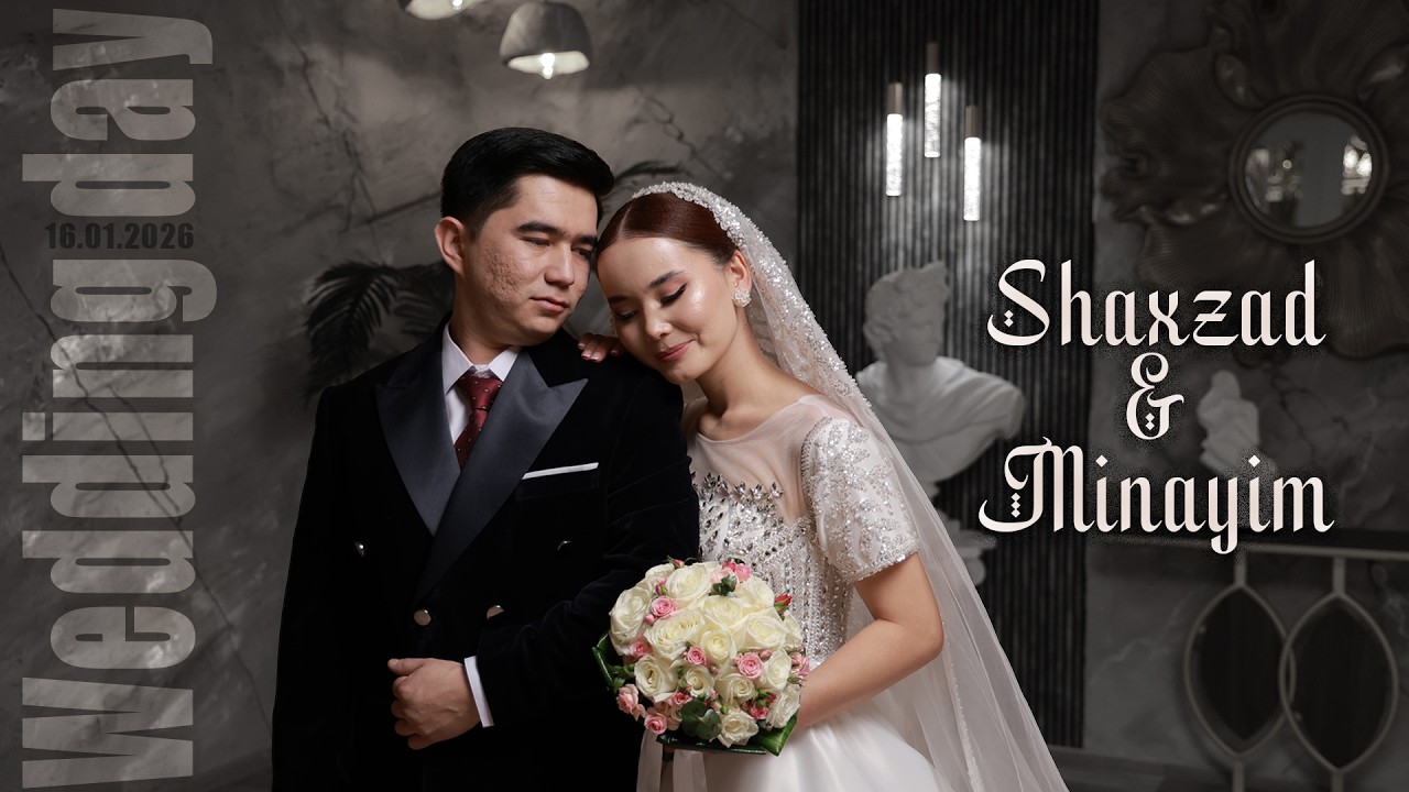 16 01 2026 Shaxzad & Minayim (JASLAR TOYI)