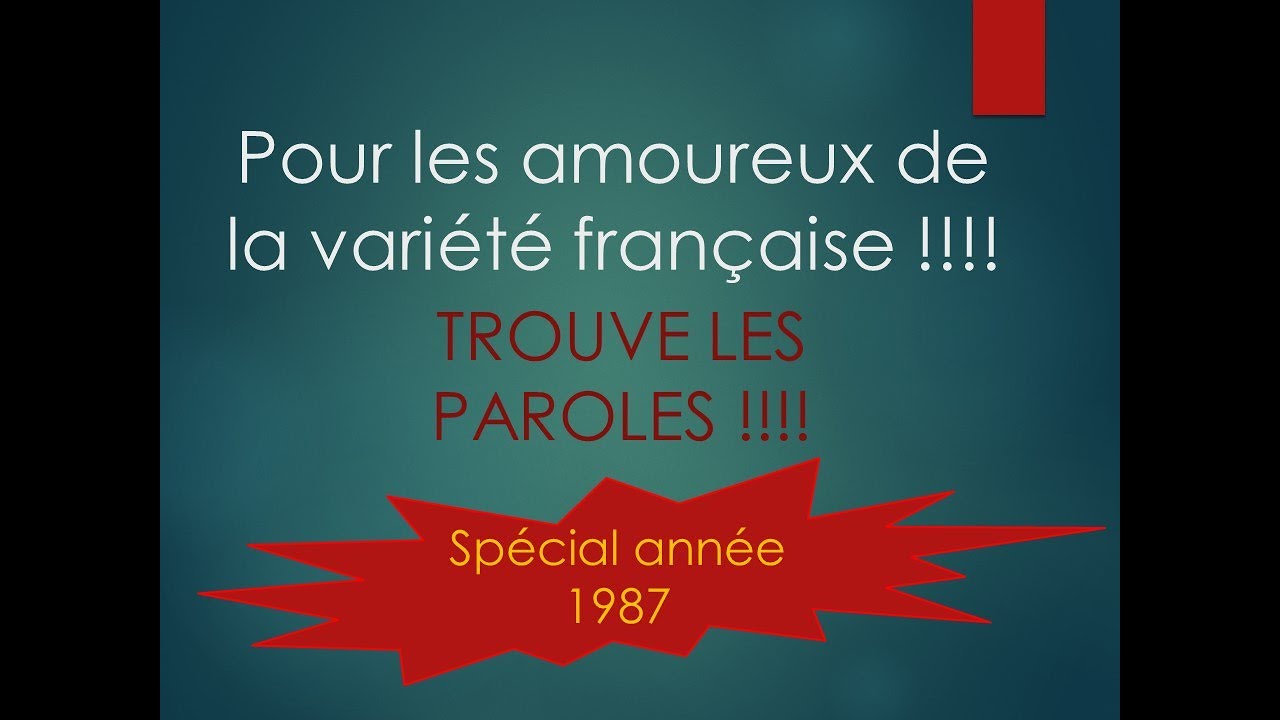 Trouve les paroles - [Année 1987] 🎶😀