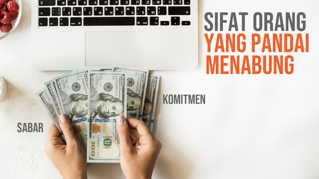 Sifat orang yang pandai menabung