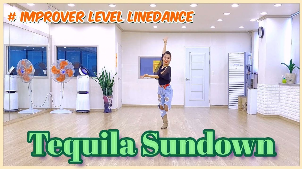 Tequila Sundown(데킬라 썬다운) Linedance/Improver Level/Demo & Count