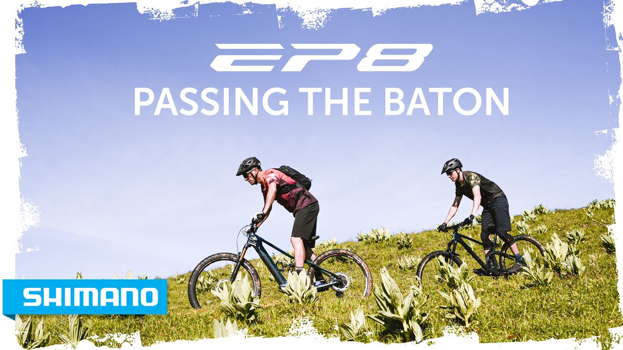 SHIMANO EP8 - Passing the baton