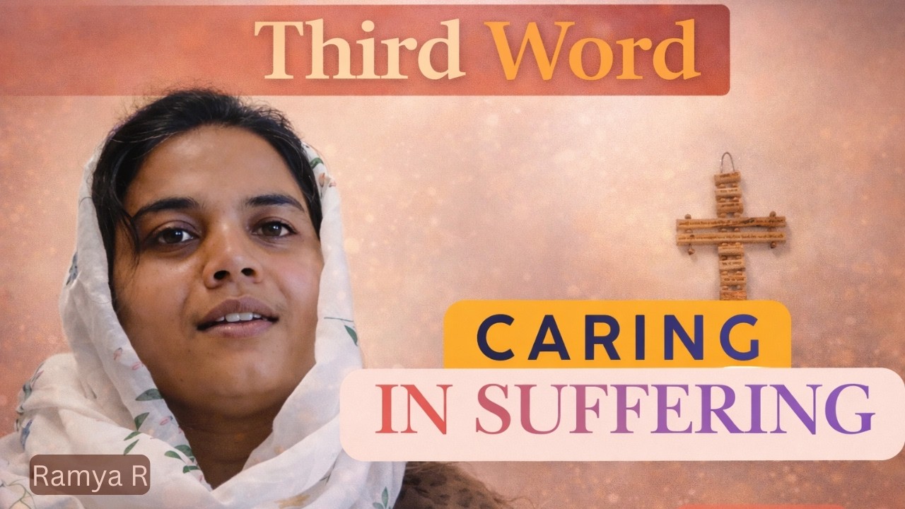 3. Jesus cares for his Mother | Ramya R #englishchristianmessage