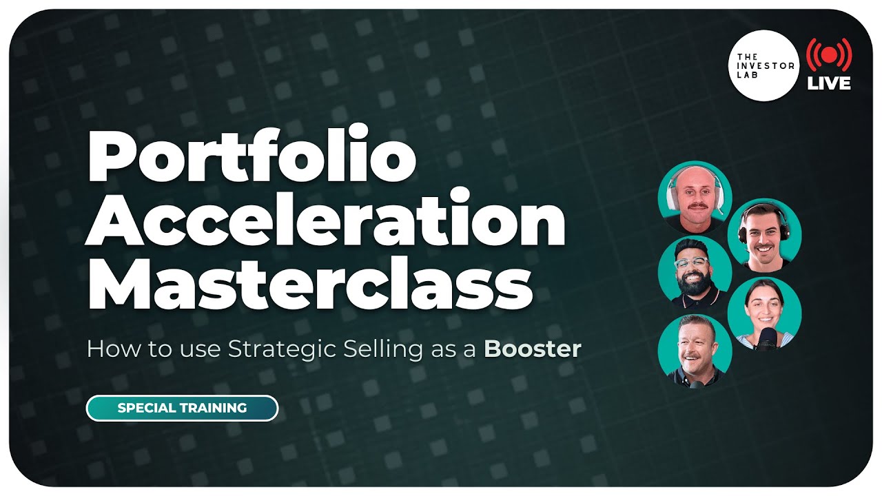 Portfolio Acceleration Masterclass: How To Use Strategic Selling As A Booster