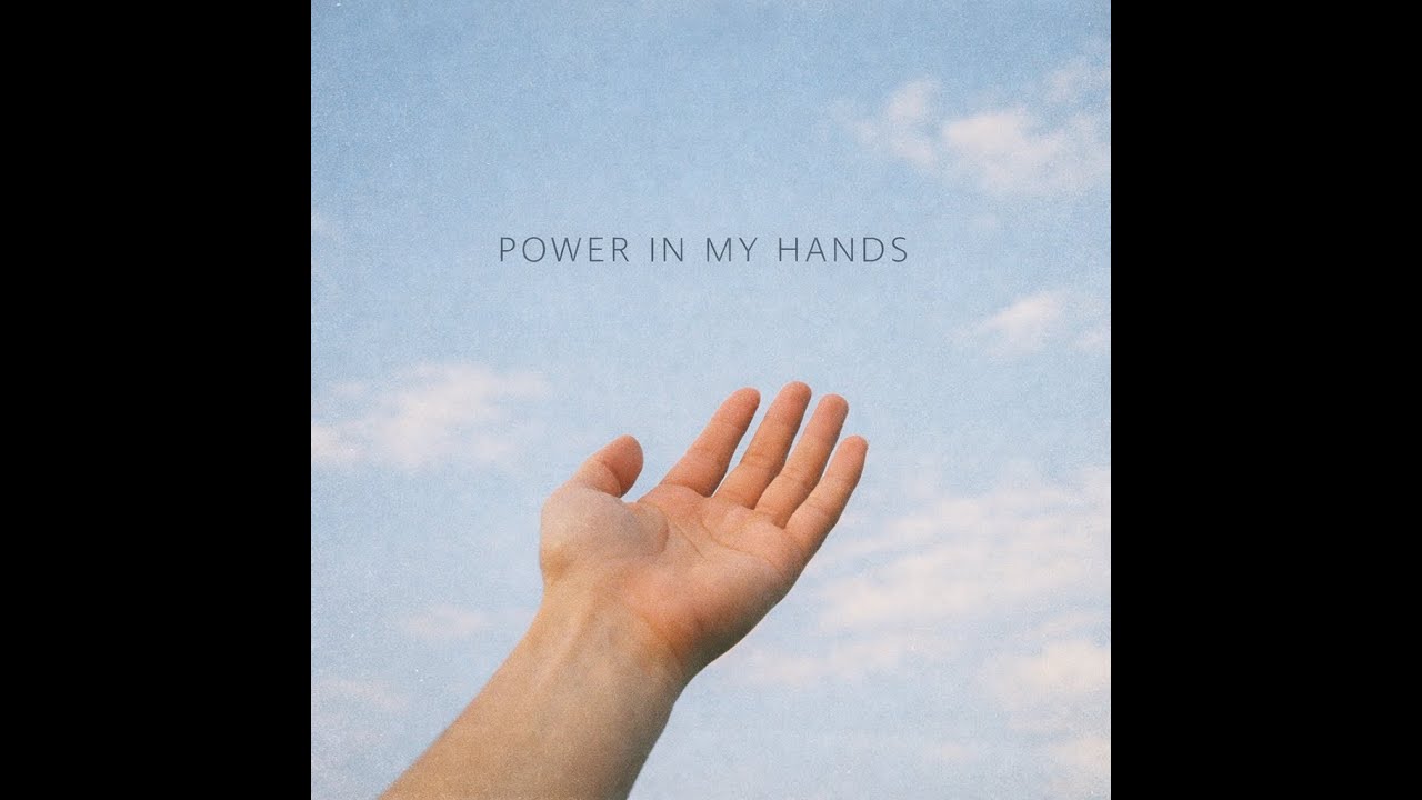 Power In My Hands