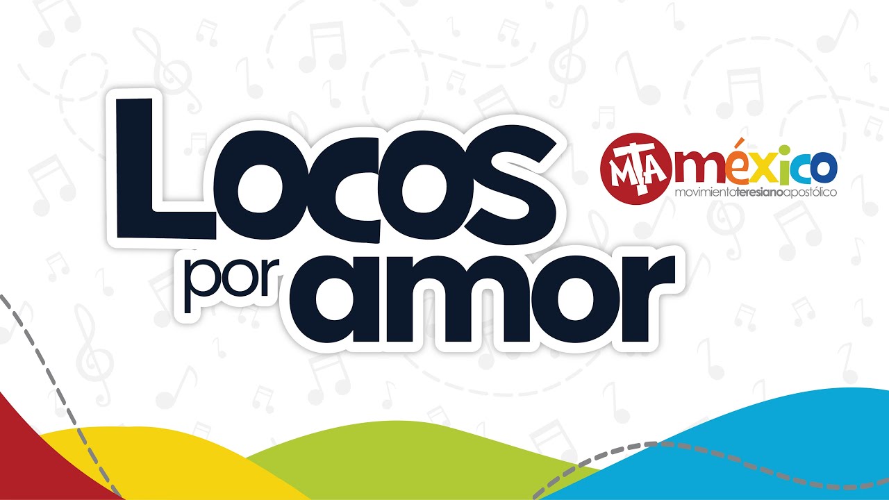 Locos por amor - MTA México