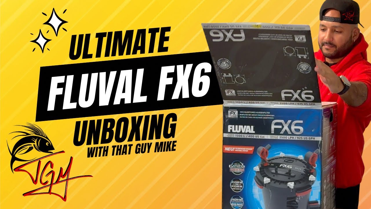 Fluval FX6 Canister Filter Unboxing and Review