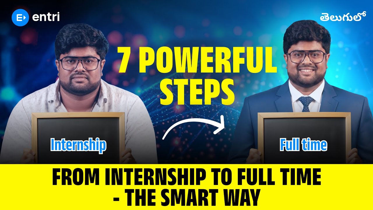 How to Convert Internship to Full-Time Job Telugu | Proven Tips for Students