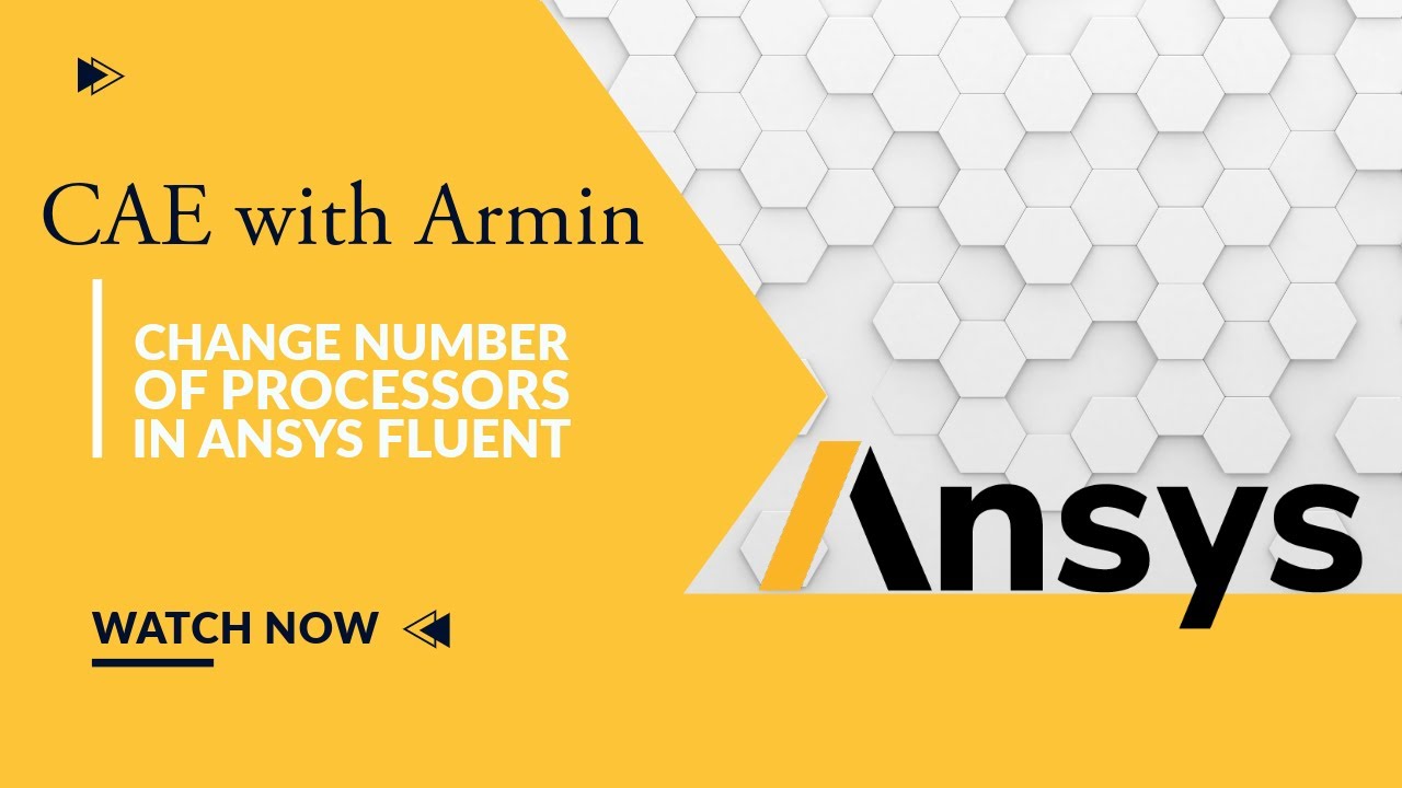 Ansys Fluent: Change the Number of Processors (CPU)