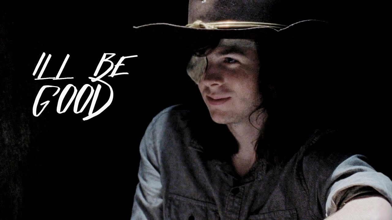 Carl Grimes || I'll Be Good