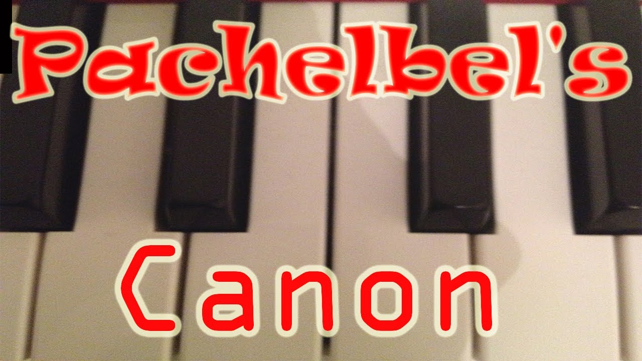 Pachelbel's Canon in D (Custom Variation)