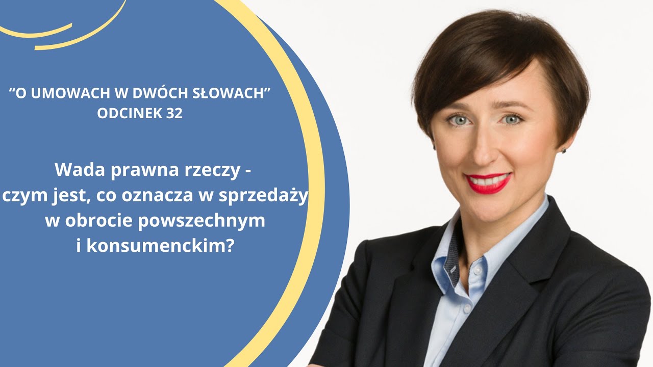Wada prawna rzeczy - czym jest, co oznacza w sprzedaży w obrocie powszechnym i konsumenckim.