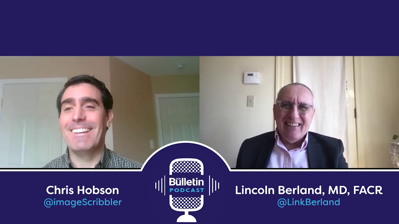 The ACR Task Force on Certification in Radiology with Lincoln Berland, MD, FACR
