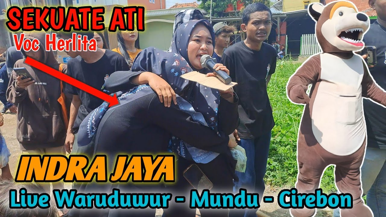 Sekuate Ati - Voc Herlita ❗️❗️❗️ Indra Jaya Live Waruduwur Cirebon