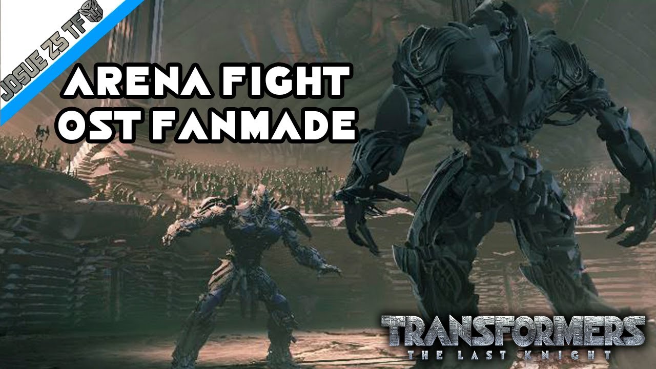 Cybertron Arena Fight - Transformers The Last Knight OST Fanmade
