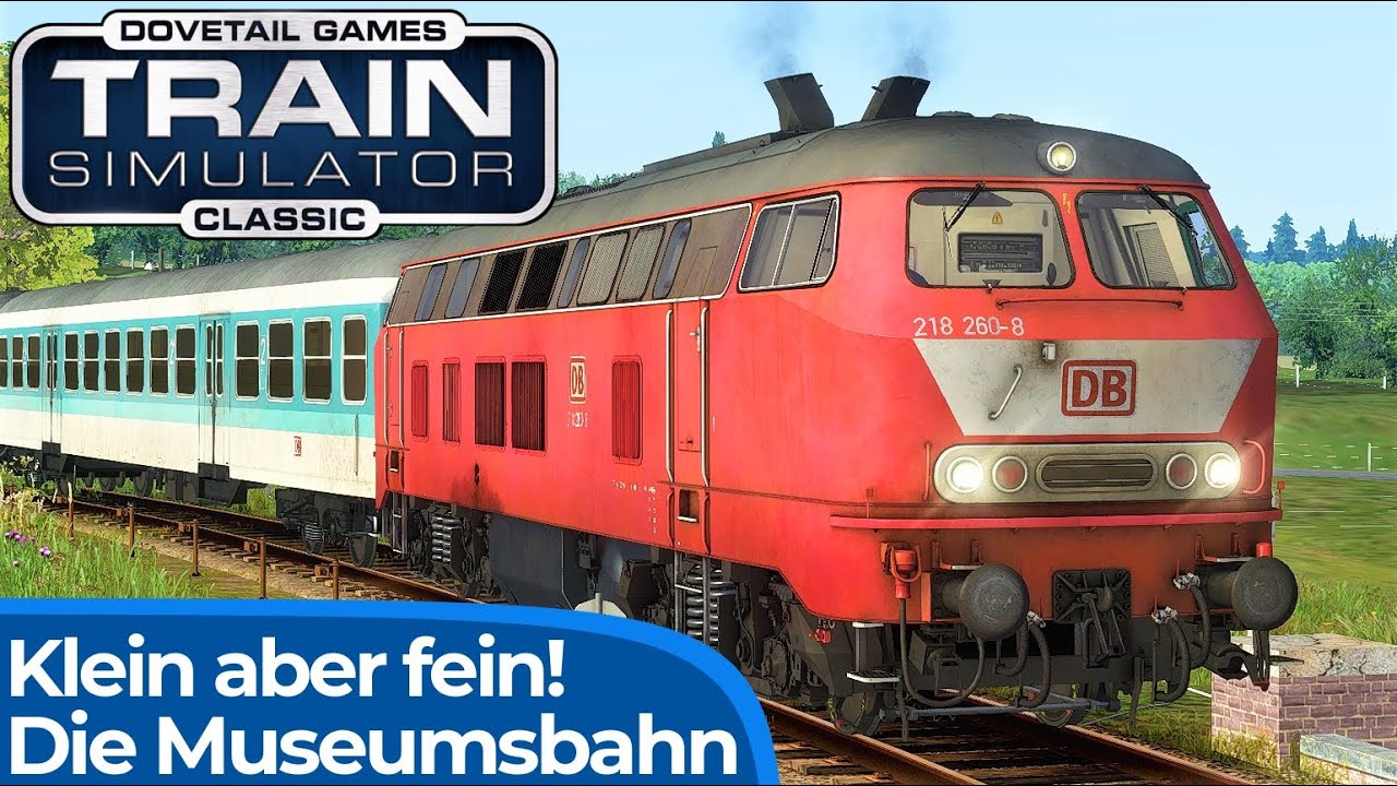 Nahverkehr im Köblitzer Bergland | TRAIN SIMULATOR CLASSIC | Nebenbahn & BR 218 – Museumsbahn