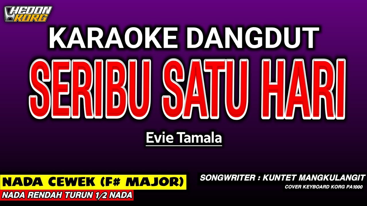SERIBU SATU HARI KARAOKE DANGDUT - NADA WANITA