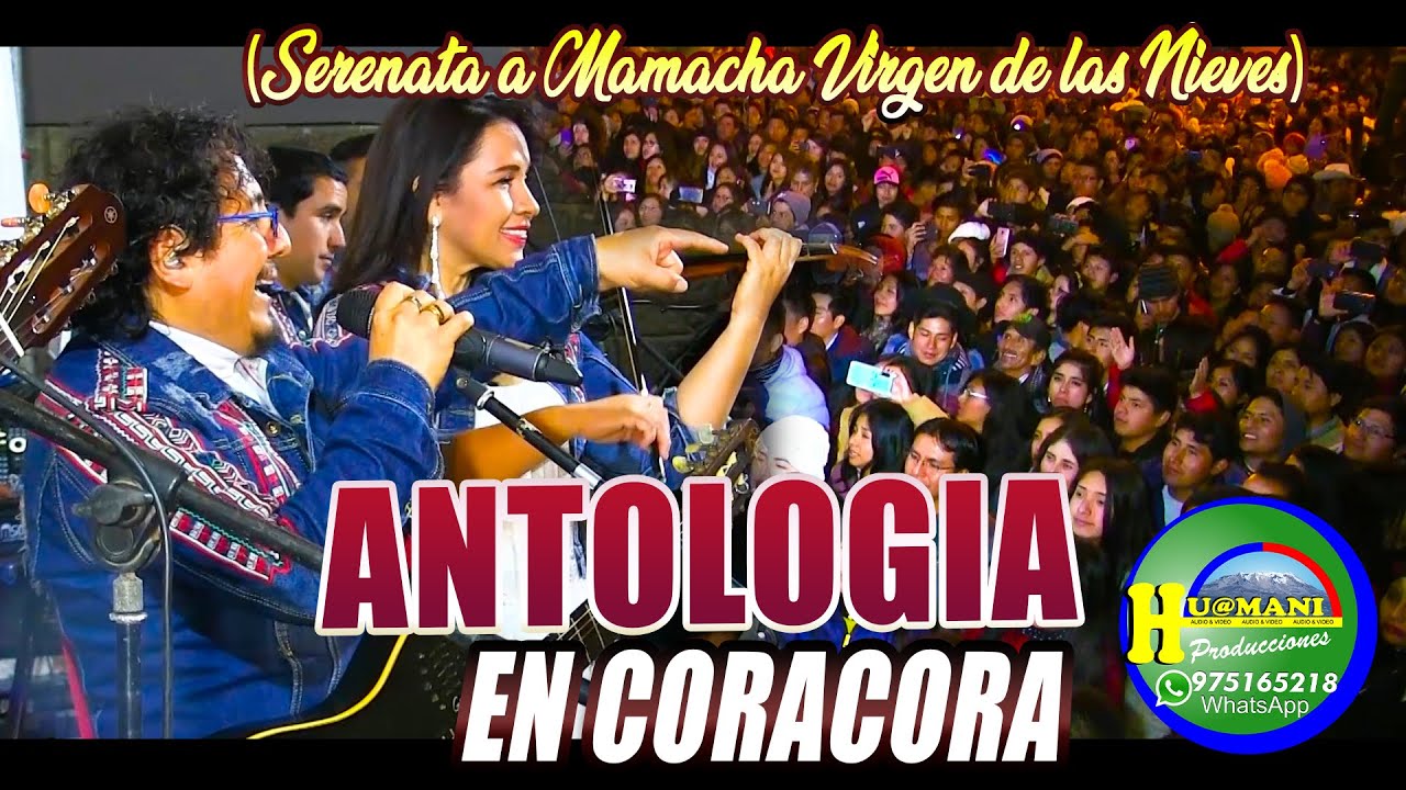 ANTOLOGIA EN CORACORA (SERENATA en VIVO - V. Nieves) ARINACOCHAS AYACUCHO CON HUAMANI Producciones