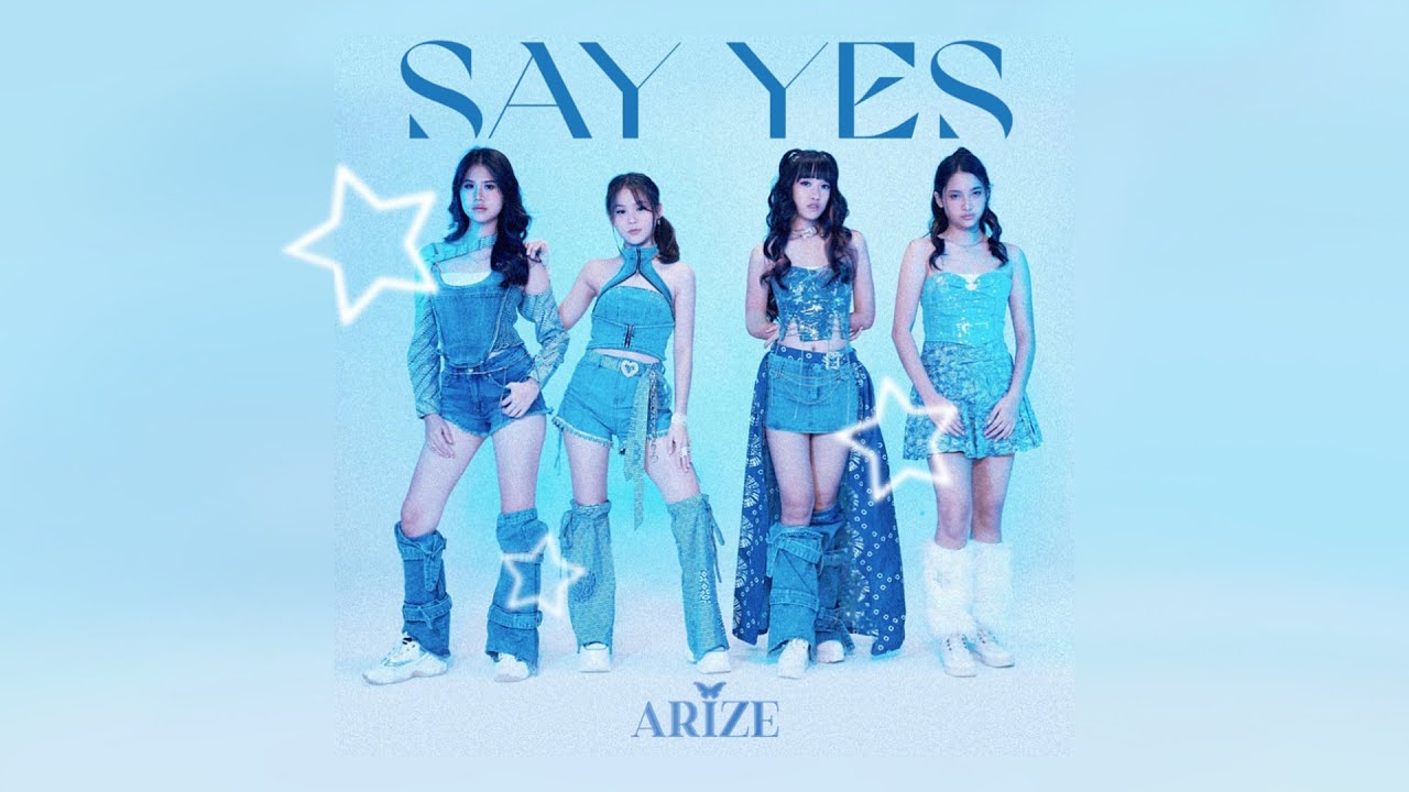 ARIZE 'Say Yes ' Official Music Video - Ella, Aurell, Allequa, Amabelle