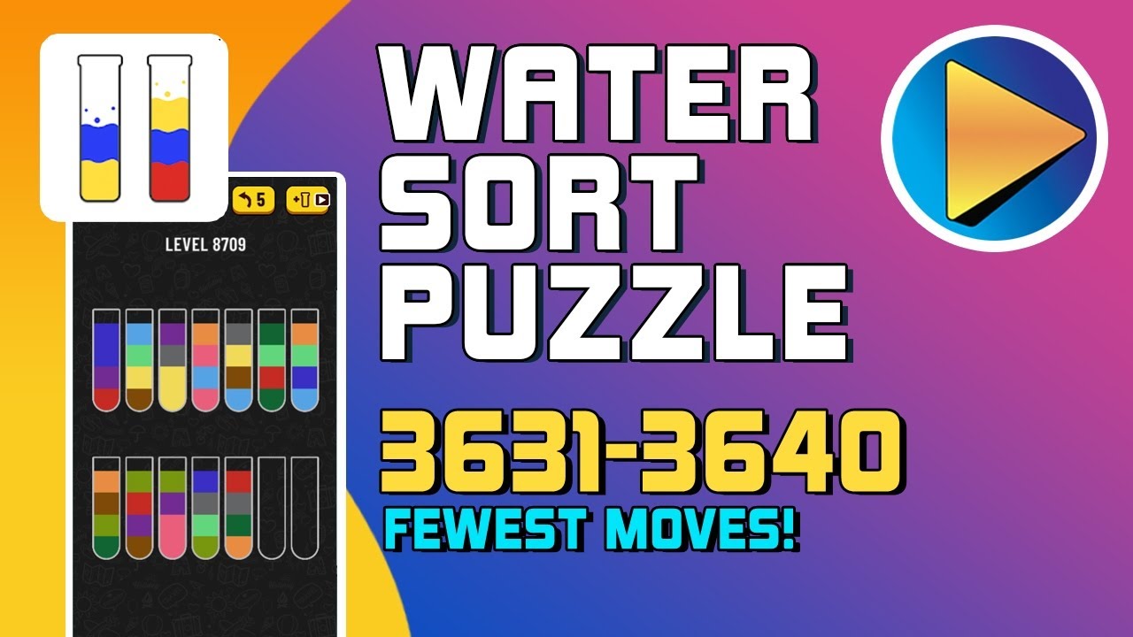Water Sort Puzzle Levels 3631 to 3640 Walkthrough [Fewest Moves!]