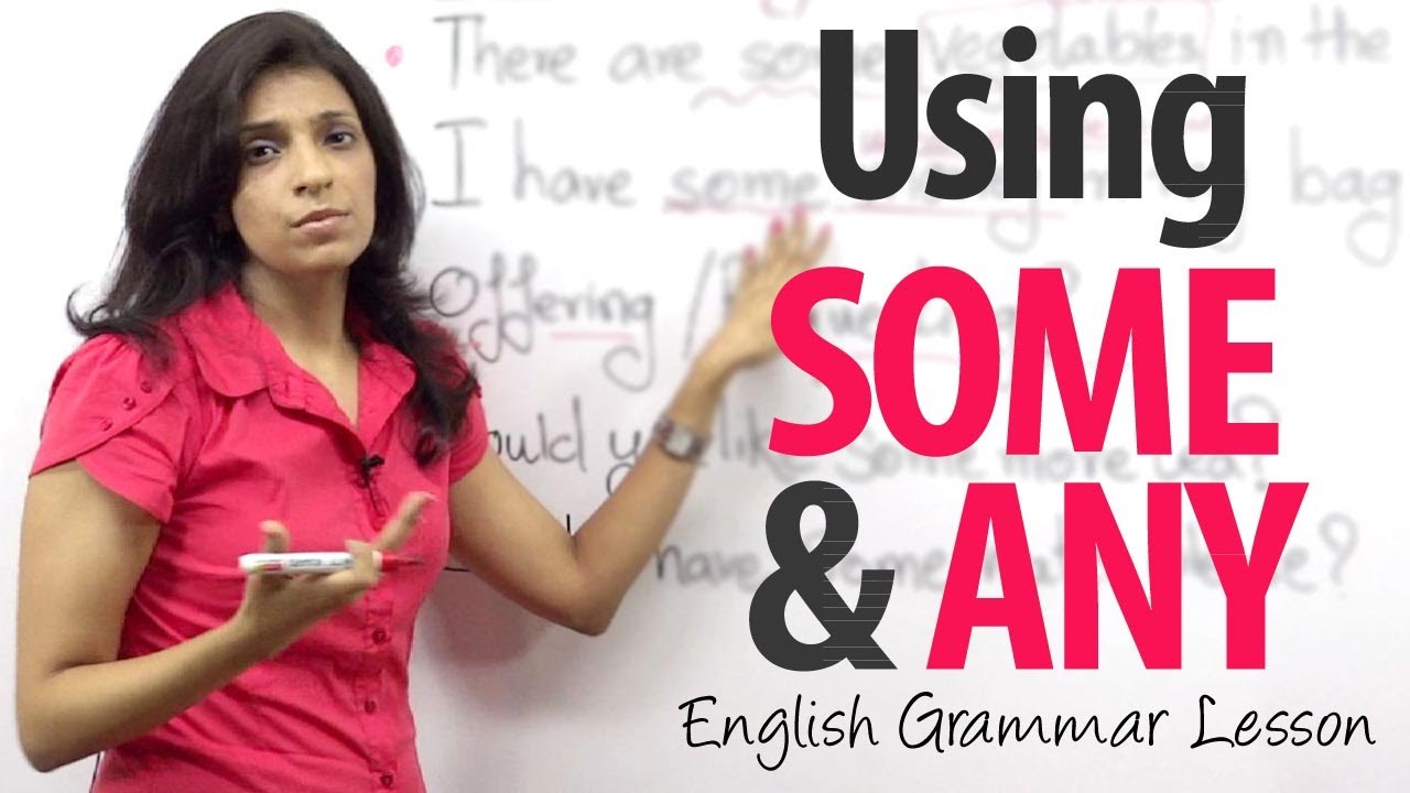 Using Some & Any - Basic English Grammar Lesson