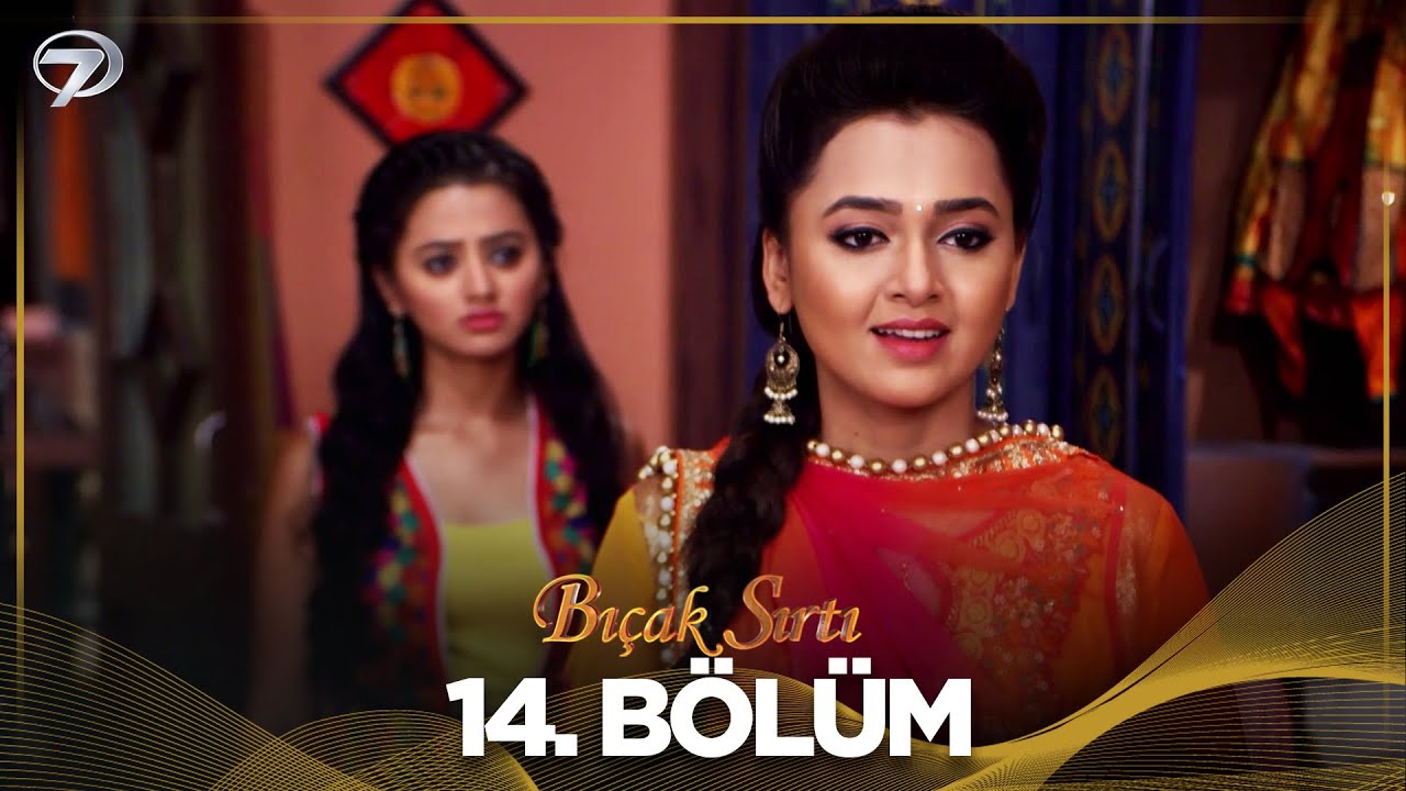 Bıçak Sırtı Hint Dizisi 14. Bölüm (Swaragini)