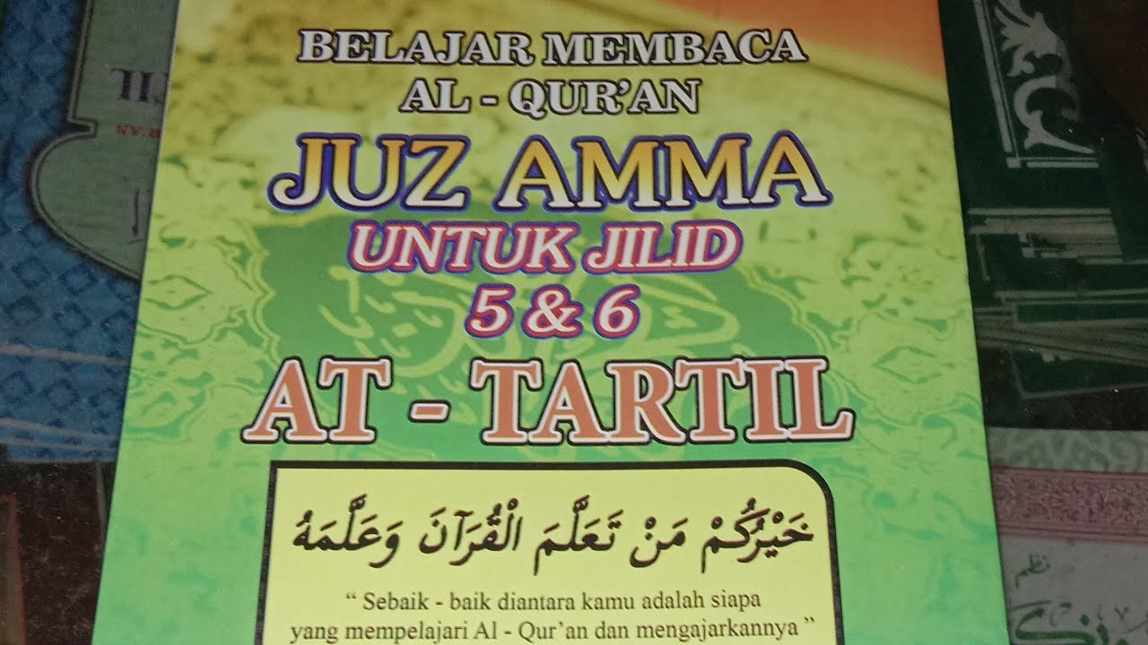 JUZ 'AMMA  untuk At Tartil 5 & 6