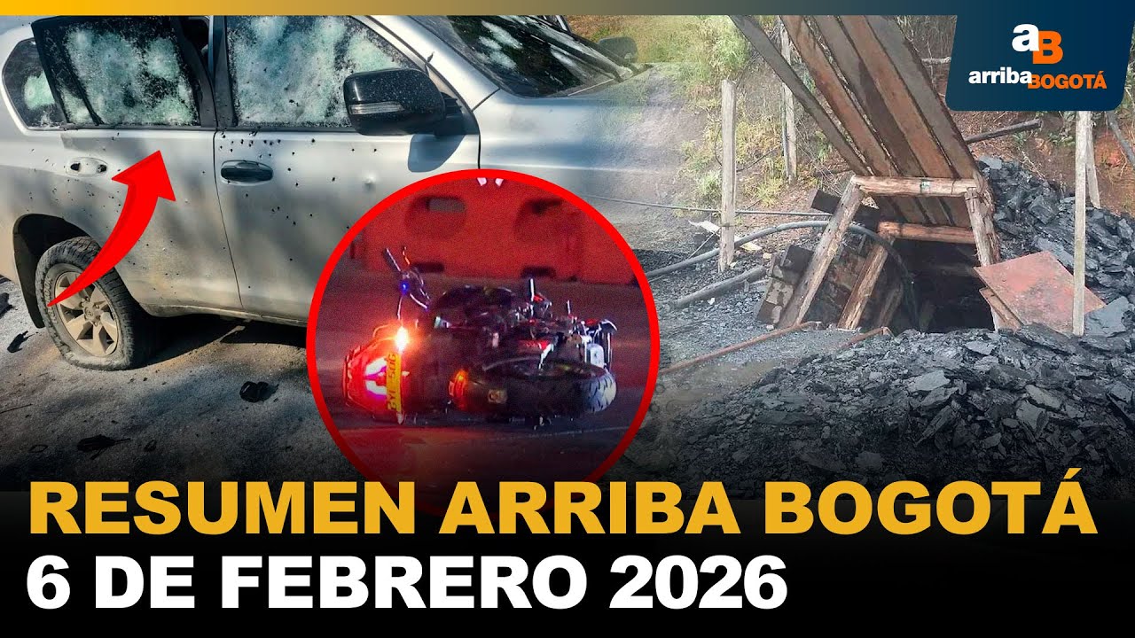 Resumen Arriba Bogotá 6 de Febrero de 2026 | CityTv | ArribaBogotá
