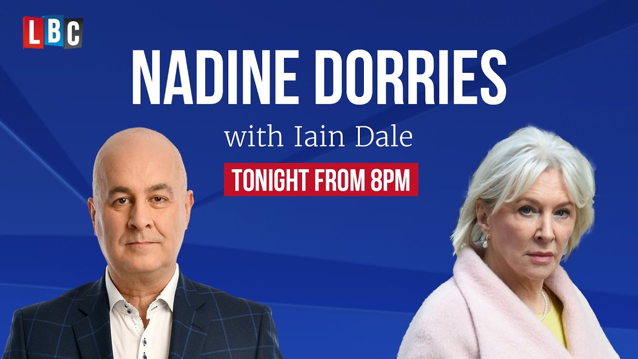 Iain Dale joined by Former Culture Secretary Nadine Dorries | Watch Live