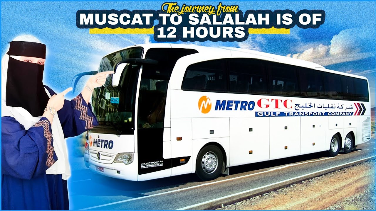 Muscat to Salalah📍by Bus 🚌 | Tickets Details | Muscat to Salalah Road Trip with Kids 🧒