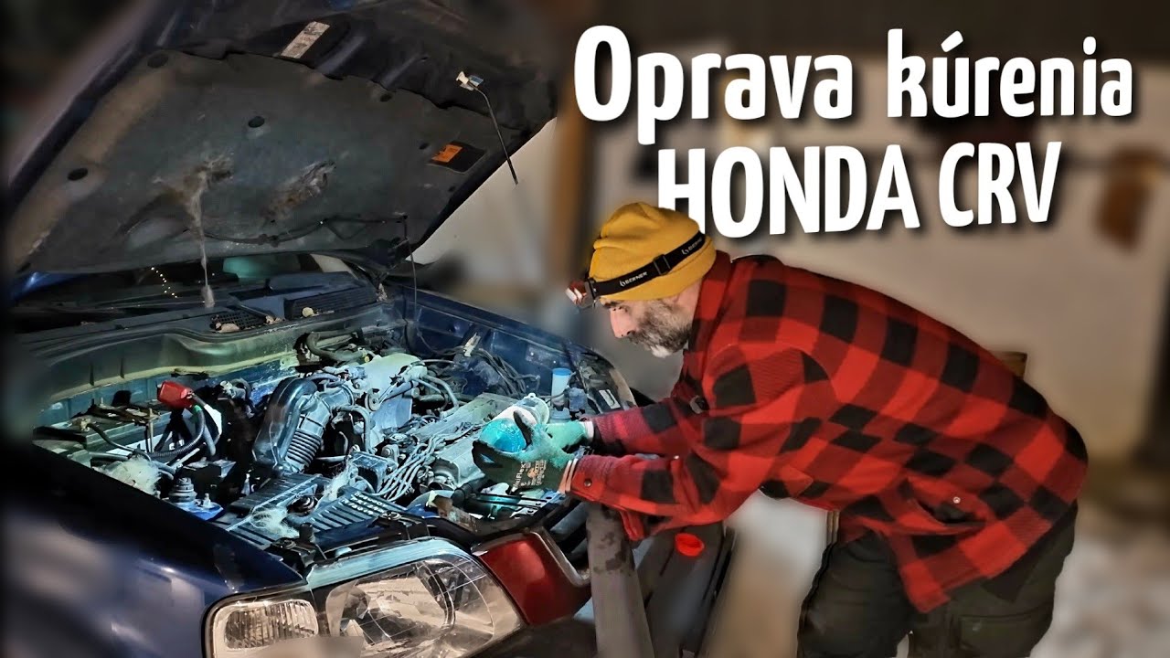 Honda CR-V 1. gen: Oprava kúrenia (Keď auto nekúri tak, ako má)