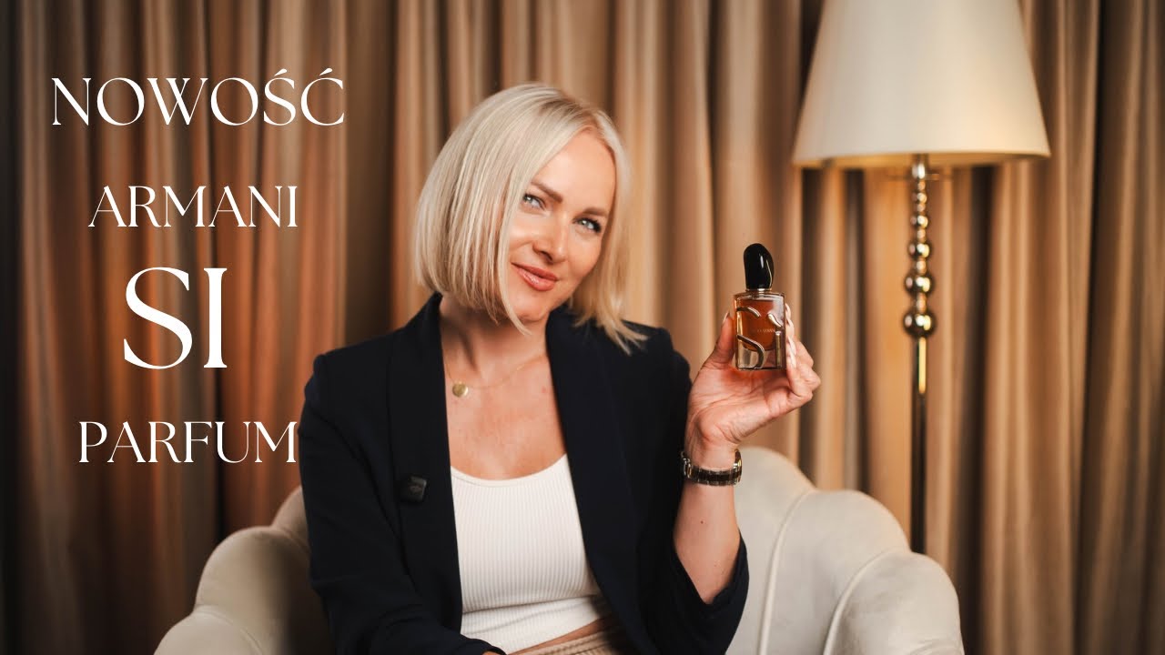 Armani S&igrave; Parfum &ndash; szyprowa moc i wyrafinowanie