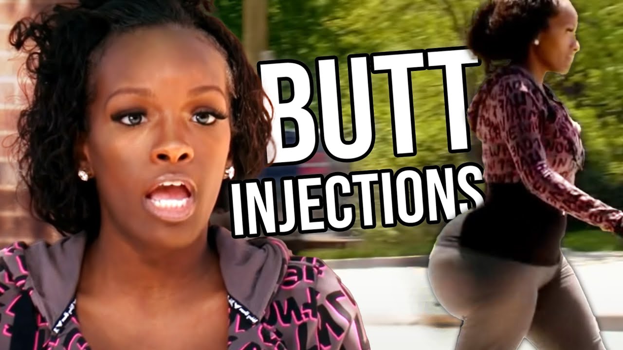 Woman Addicted To Butt Injections