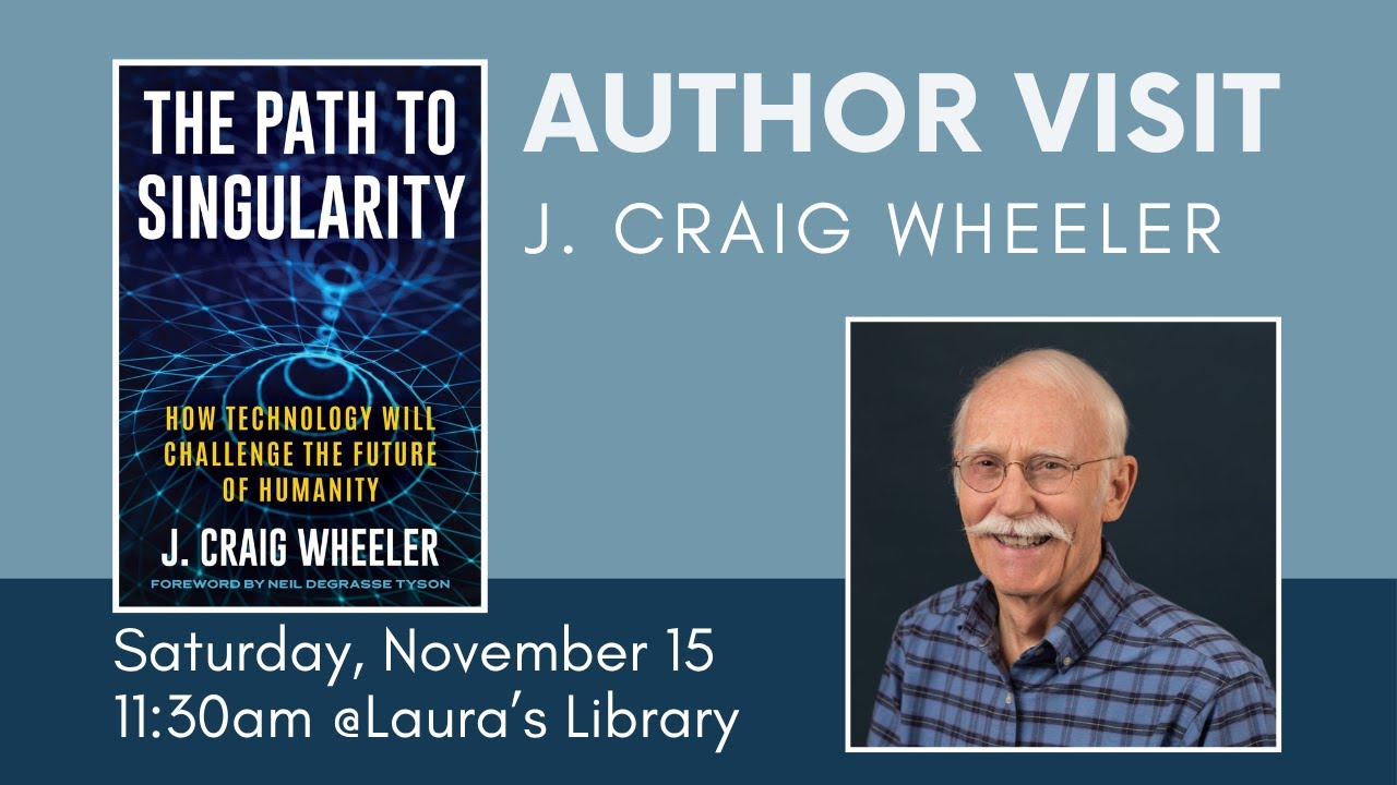The Technological Future of Humanity with J. Craig Wheeler