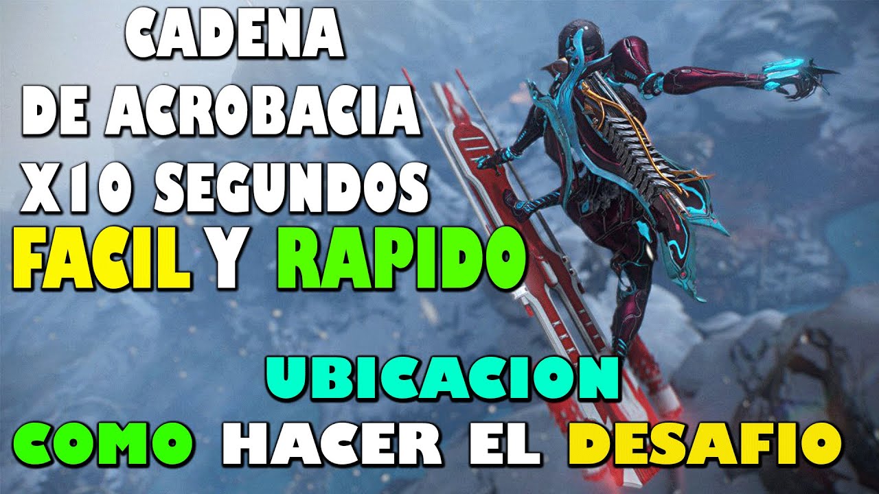 Manten UNA CADENA DE ACROBACIAS DE KDRIVE X10 SEGUNDOS FACIL Y RAPIDO WARFRAME GUIA COMPLETA