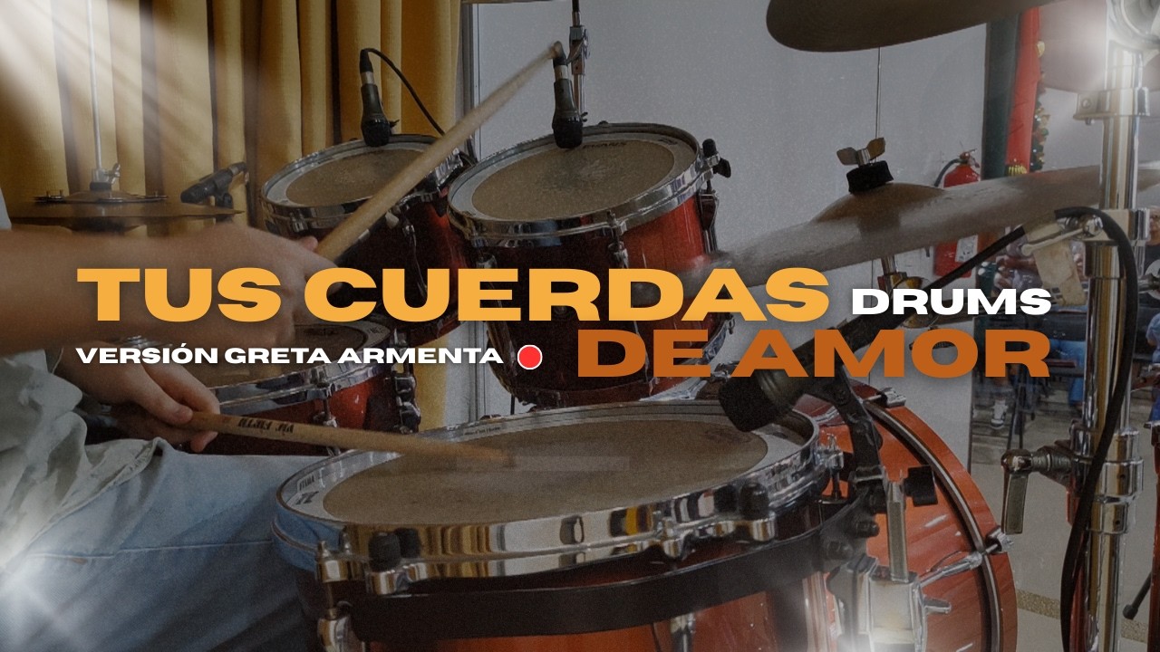 🎶 Tus Cuerdas de Amor – Julio Melgar | Versión Greta Armenta | Batería en Vivo (DrumCam) 🥁