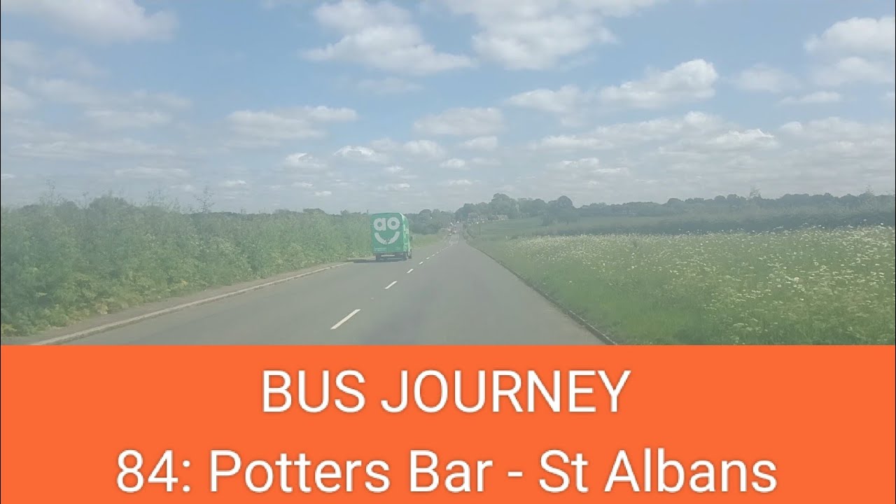 🇬🇧 BUS JOURNEY | Sullivans Buses 84: Potters Bar ➔ St Albans