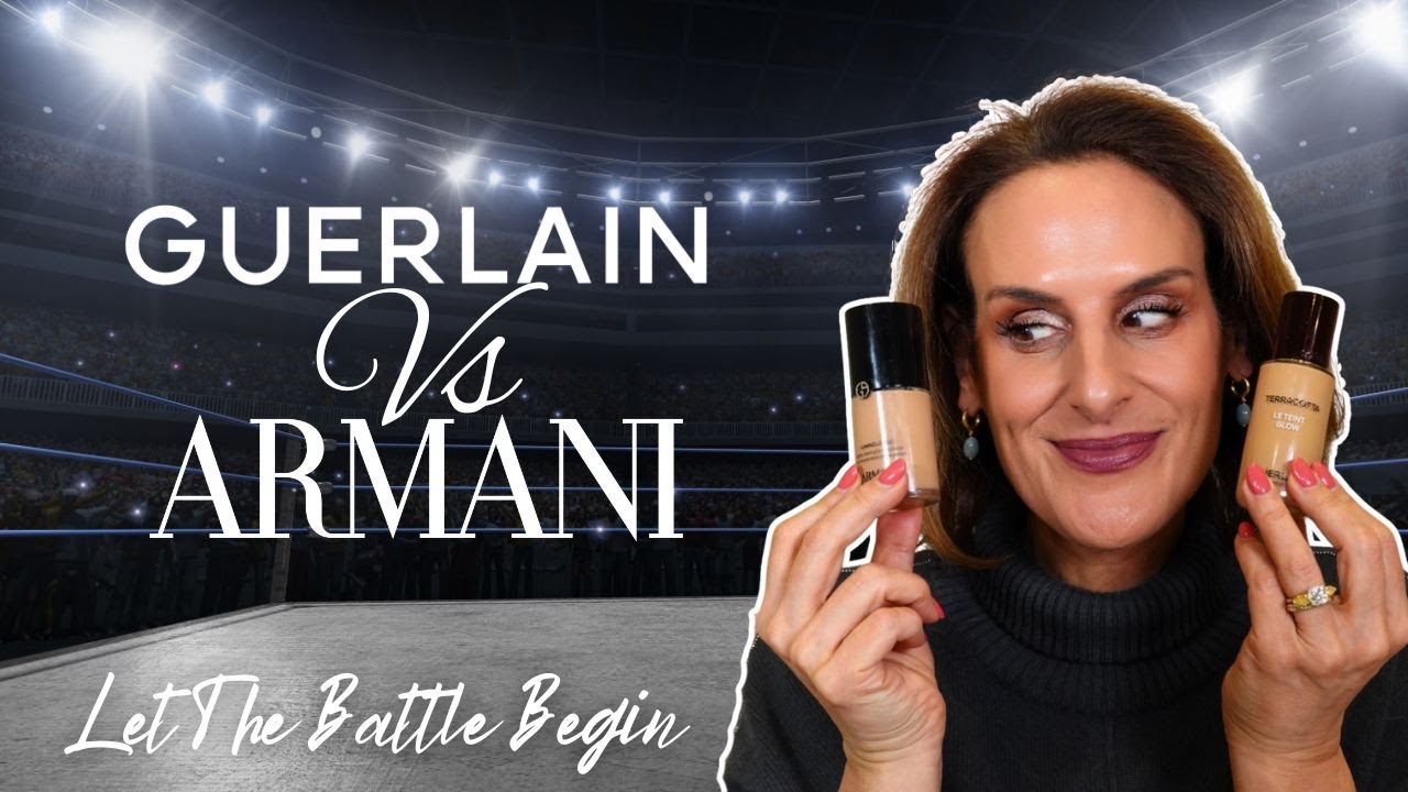 Foundation Wars: Armani V Guerlain