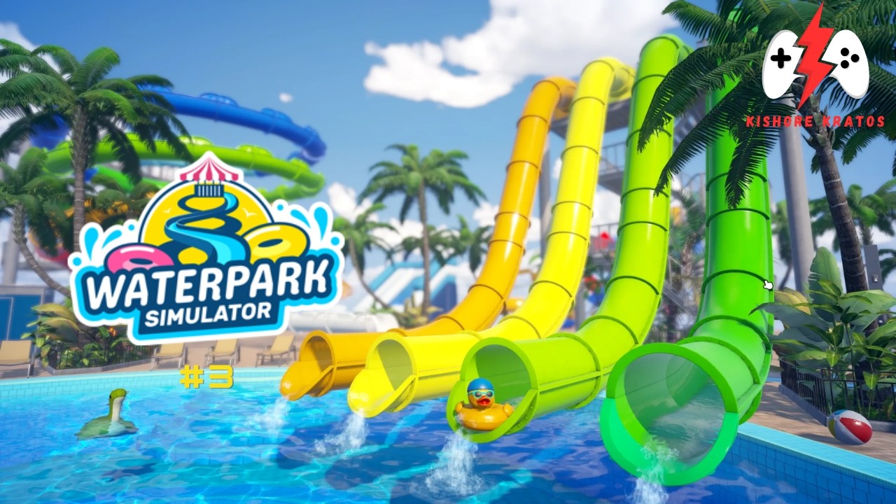 1 star la irundhu 2 star porom - Water Park Simulator - Part 3 - KishoreKratos