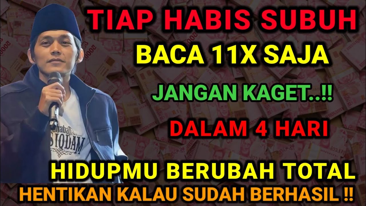 Habis Subuh Baca Surah Pendek Ini 11x! Gak sampai 4 hari Hidupmu Mendadak Kaya..